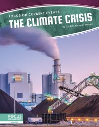 Book Cover for The Climate Crisis by Cynthia Kennedy Henzel
