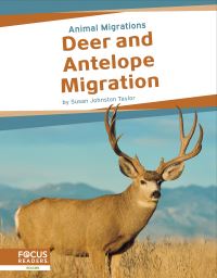 Book Cover for Deer and Antelope Migration by Susan Johnston Taylor