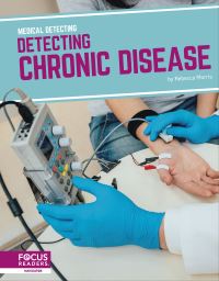 Book Cover for Detecting Chronic Disease by Rebecca Morris