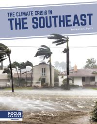 Book Cover for The Climate Crisis in the Southeast by Heather C Morris