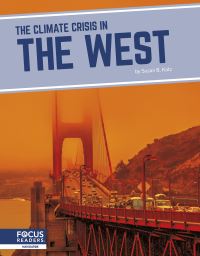 Book Cover for The Climate Crisis in the West by Susan B Katz