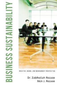 Book Cover for Business Sustainability. Investor, Board, and Management Perspective by Zabihollah Rezaee