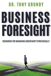 Book Cover for Business Foresight by Tony Grundy