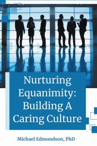 Book Cover for Nurturing Equanimity by Michael Edmondson