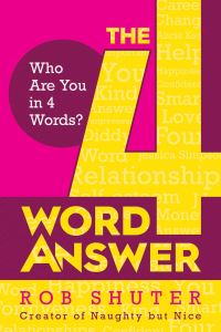 Book Cover for The 4 Word Answer by Rob Shuter