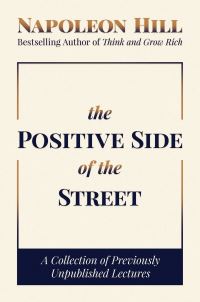Book Cover for The Positive Side of the Street by Napoleon Hill