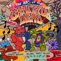 Book Cover for The ABCs of The Grateful Dead by Howie Abrams