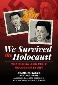 Book Cover for We Survived the Holocaust by Frank W Baker, Imagine and Wonder