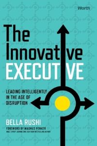 Book Cover for The Innovative Executive by Bella Rushi