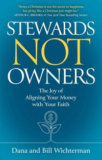Book Cover for Stewards Not Owners by Dana Wichterman, Bill Wichterman