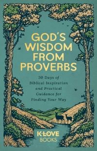 Book Cover for God's Wisdom from Proverbs by KLove Books