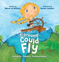 Book Cover for If Dreams Could Fly by Maria Lei Antonio