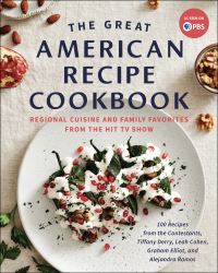 Book Cover for The Great American Recipe Cookbook by Tiffany Derry, Leah Cohen, Graham Elliot, Alejandra Ramos, VPM Media Corporation