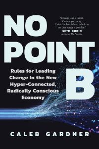 Book Cover for No Point B by Caleb Gardner