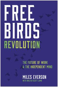 Book Cover for Free Birds Revolution by Miles Everson, Walter Scott Lamb