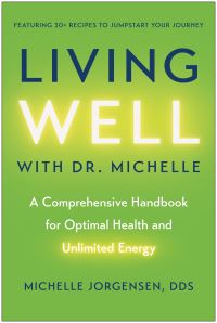 Book Cover for Living Well With Dr. Michelle by Michelle Jorgensen