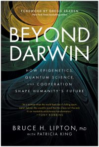 Book Cover for Beyond Darwin by Bruce H Lipton, Patricia King