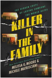 Book Cover for Killer in the Family by Melissa G Moore, Michele Matrisciani