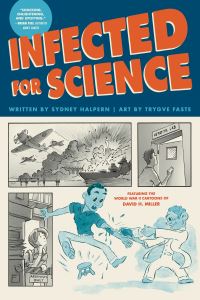 Book Cover for Infected for Science by Sydney A Halpern