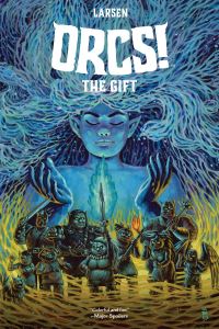 Book Cover for Orcs!. The Gift by Christine Larsen