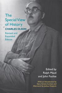 Book Cover for The Special View of History by Charles Olson