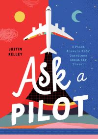 Book Cover for Ask a Pilot by Justin Kelley