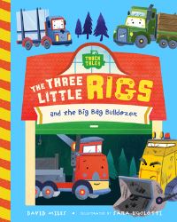 Book Cover for The Three Little Rigs by David Miles, Stephanie Miles