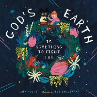 Book Cover for God's Earth Is Something to Fight For by Amy Houts