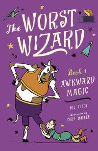 Book Cover for The Worst Wizard: Awkward Magic by Nicolas Jeter