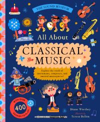 Book Cover for The Sound Museum: Classical Music by Diane Worthey