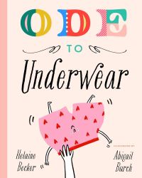 Book Cover for Ode to Underwear by Helaine Becker