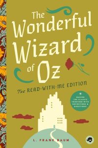 Book Cover for The Wonderful Wizard of Oz: The Read-With-Me Edition by Judy Johnson, L Frank Baum