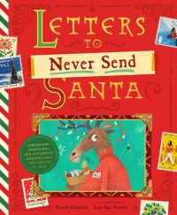 Book Cover for Letters to Never Send Santa by David Griswold