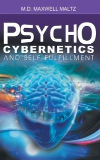 Book Cover for Psycho-Cybernetics and Self-Fulfillment by Maxwell Maltz