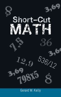 Book Cover for Short-Cut Math by Gerard W Kelly
