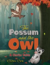 Book Cover for The Possum and the Owl by Constance Clarke