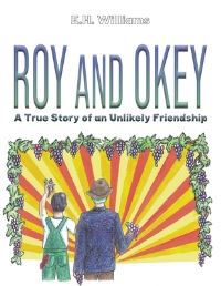 Book Cover for Roy and Okey by E H Williams
