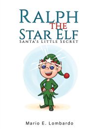 Book Cover for Ralph the Star Elf by Mario E Lombardo