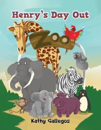 Book Cover for Henry's Day Out by Kathy Gallegos
