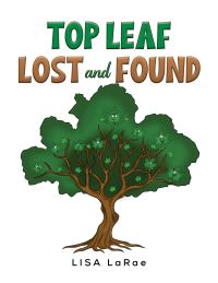 Book Cover for Top Leaf - Lost and Found by Lisa LaRae