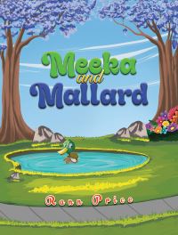 Book Cover for Meeka and Mallard by Rann Price