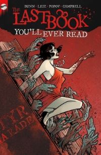 Book Cover for The Last Book You'll Ever Read by Cullen Bunn