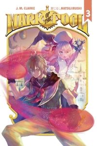 Book Cover for Mark of the Fool (Light Novel) Vol. 3 by J M Clarke, Adam Cahoon