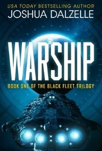 Book Cover for Warship by Joshua Dalzelle