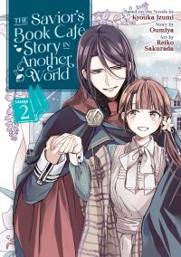 Book Cover for The Savior's Book Café Story in Another World. Vol. 2 by Kyouka Izumi, Oumiya