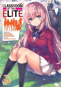 Book Cover for Classroom of the Elite. 11.5 by Syougo Kinugasa
