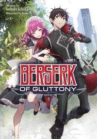 Book Cover for Berserk of Gluttony. 5 by Isshiki Ichika