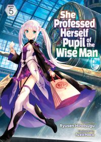Book Cover for She Professed Herself Pupil of the Wise Man. Vol. 4 by Ryusen Hirotsugu