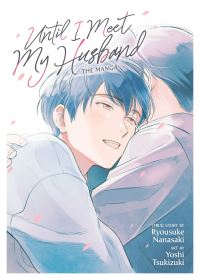 Book Cover for Until I Meet My Husband by Ryosuke Nanasaki, Carly Smith, Ryosuke Nanasaki