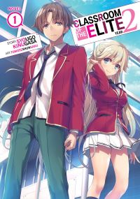 Book Cover for Classroom of the Elite. Year 2 by Syougo Kinugasa
